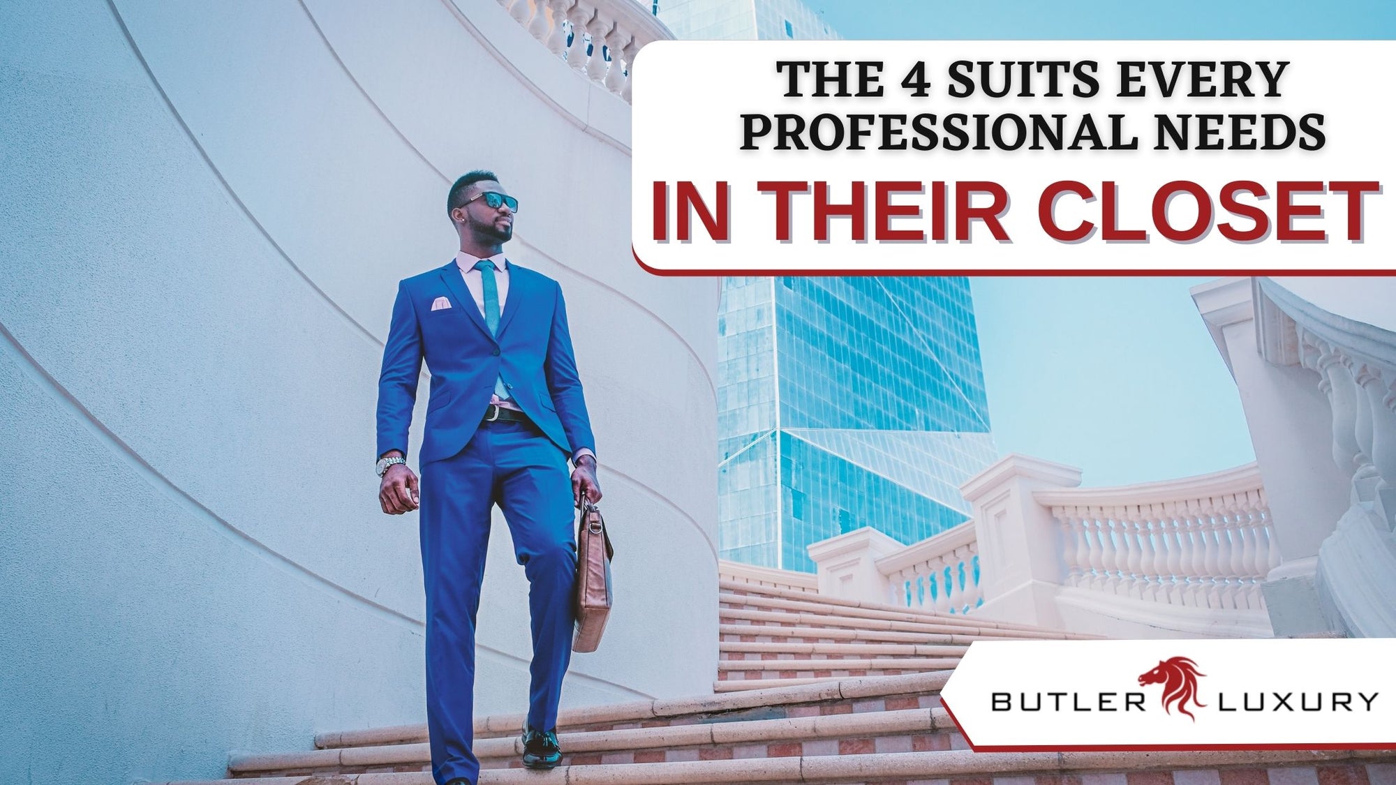 The Four Suits Every Professional Needs in Their Closet