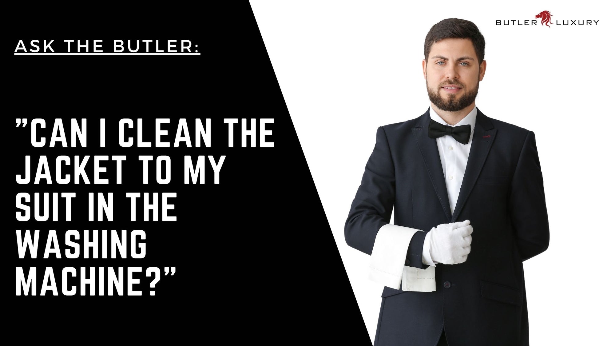 Ask the Butler: Can I Wash the Jacket to My Suit in the Washing Machine?